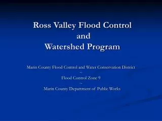 Ross Valley Flood Control and Watershed Program