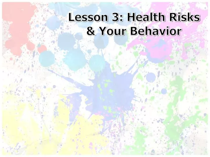 lesson 3 health risks your behavior