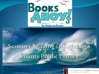 Summer Reading @ Cuyahoga County Public Library