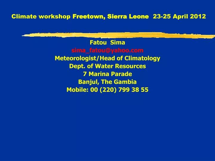 climate workshop freetown sierra leone 23 25 april 2012