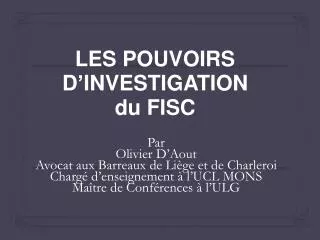 les pouvoirs d investigation du fisc