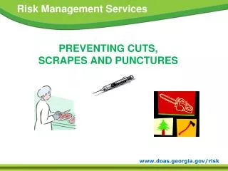 PREVENTING CUTS, SCRAPES AND PUNCTURES