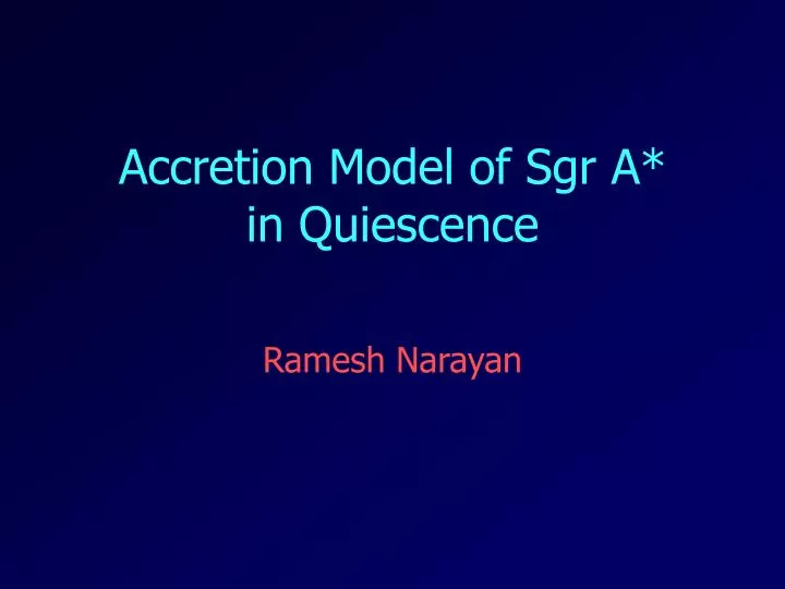 accretion model of sgr a in quiescence