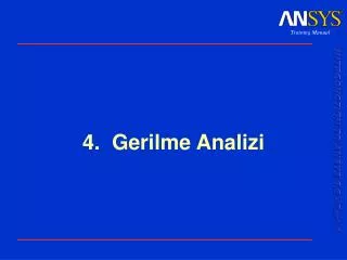 4 gerilme analizi