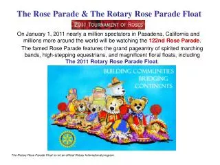 The Rose Parade &amp; The Rotary Rose Parade Float