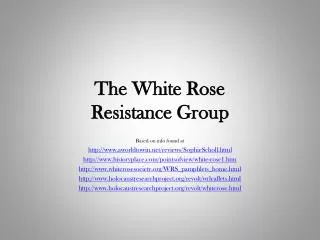 The White Rose Resistance Group