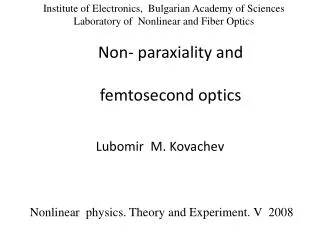 Non- paraxiality and femtosecond optics