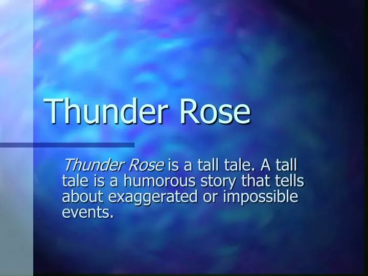 thunder rose