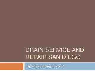 Drain Service and Repair San Diego