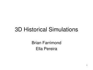 3D Historical Simulations