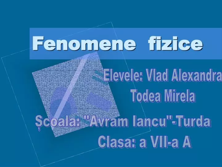 fenomene fizice