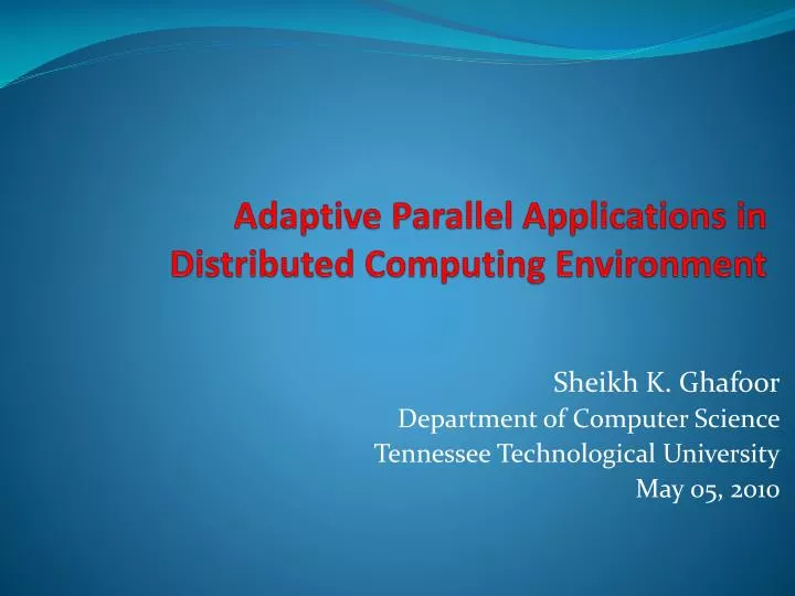adaptive parallel applications in distributed computing environment