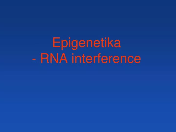 epigenetika rna interference