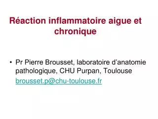 r action inflammatoire aigue et chronique
