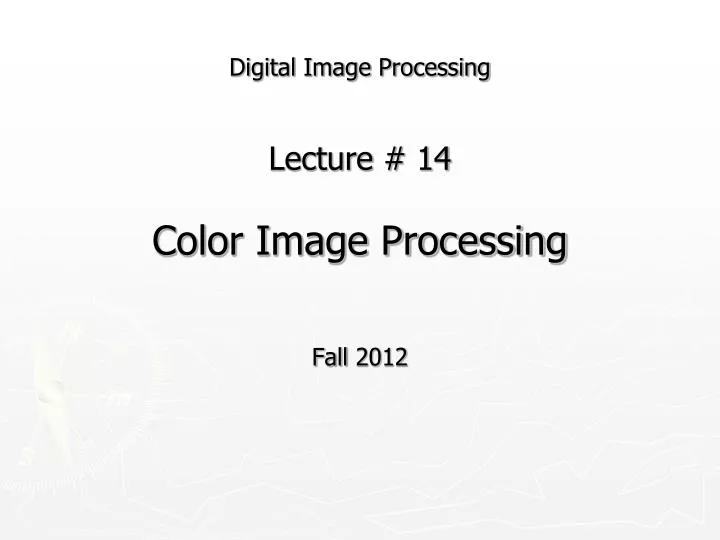 digital image processing lecture 14 color image processing