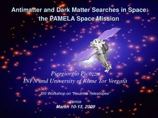Antimatter and Dark Matter Searches in Space: the PAMELA Space Mission