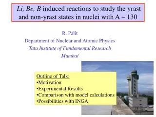 Li, Be, B induced reactions to study the yrast and non-yrast states in nuclei with A ~ 130