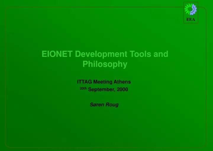 eionet development tools and philosophy