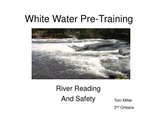 White Water Pre-Training