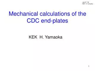 Mechanical calculations of the CDC end-plates
