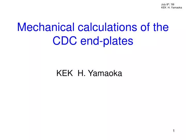 mechanical calculations of the cdc end plates
