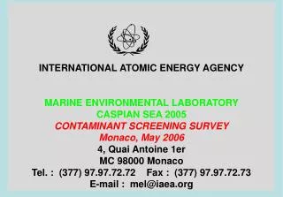 INTERNATIONAL ATOMIC ENERGY AGENCY MARINE ENVIRONMENTAL LABORATORY CASPIAN SEA 2005