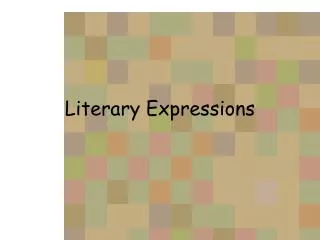 Literary Expressions