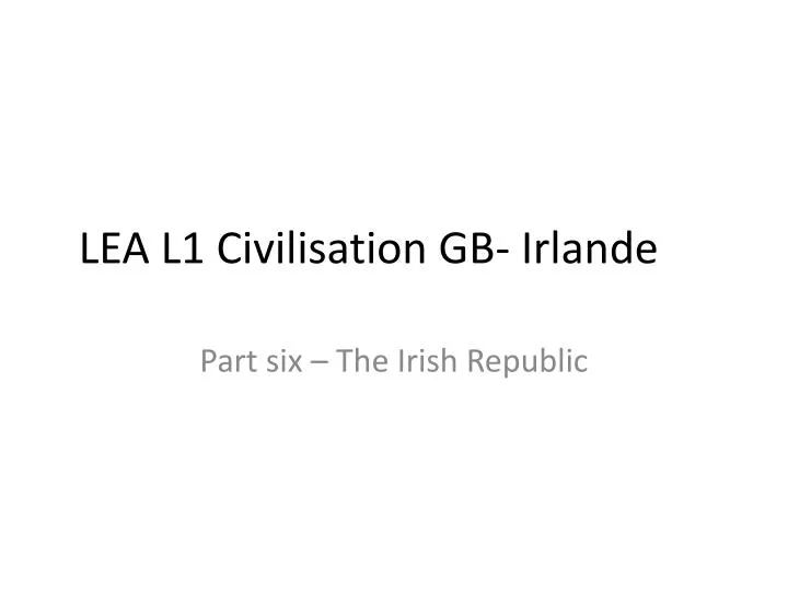 lea l1 civilisation gb irlande