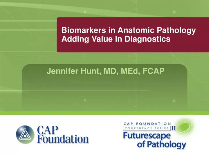 biomarkers in anatomic pathology adding value in diagnostics