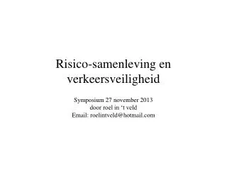 risico samenleving en verkeersveiligheid