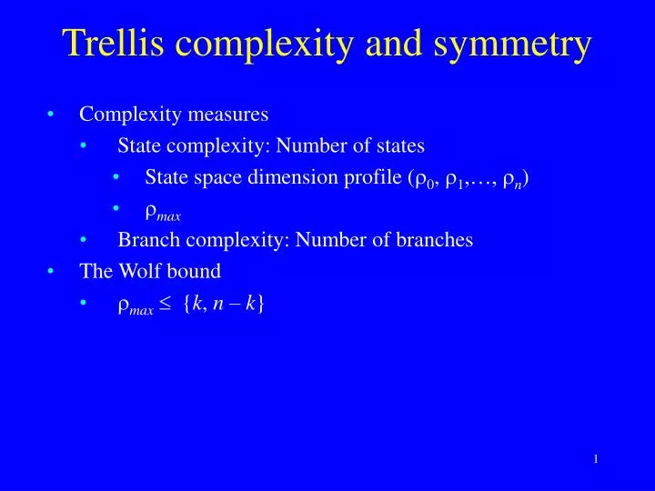 trellis complexity and symmetry