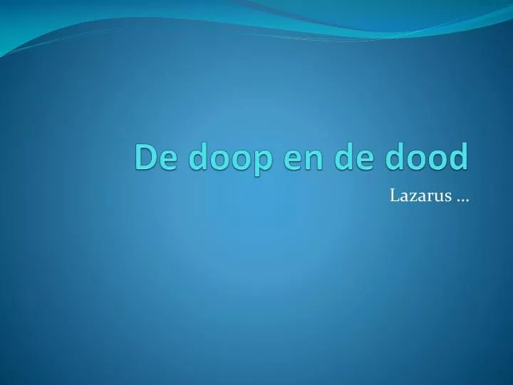 de doop en de dood