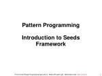 Pattern Programming Introduction to Seeds Framework - slide 1