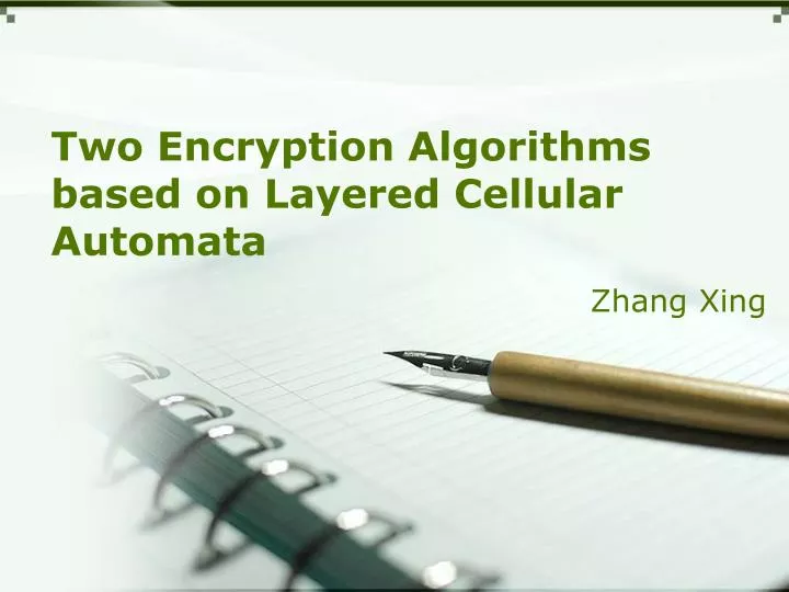 two encryption algorithms based on layered cellular automata