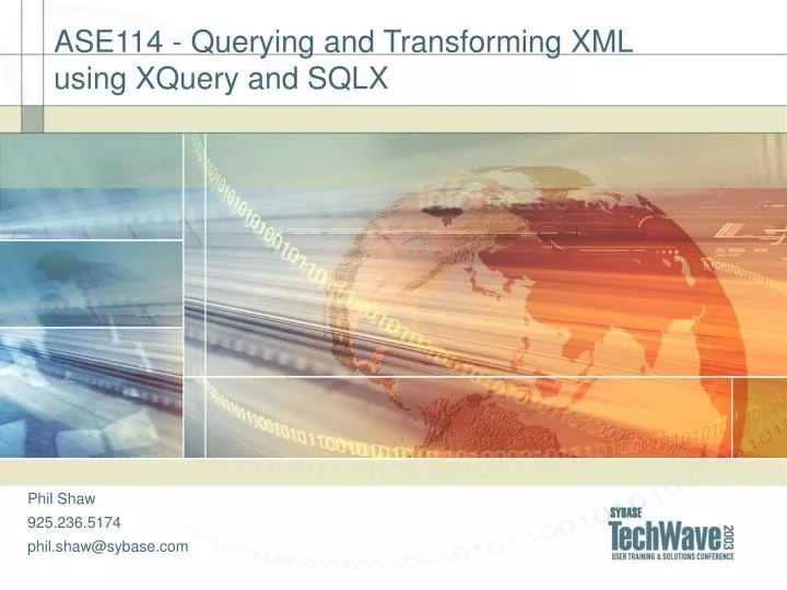 ase114 querying and transforming xml using xquery and sqlx