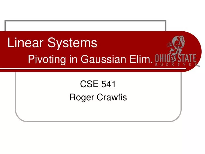 linear systems pivoting in gaussian elim