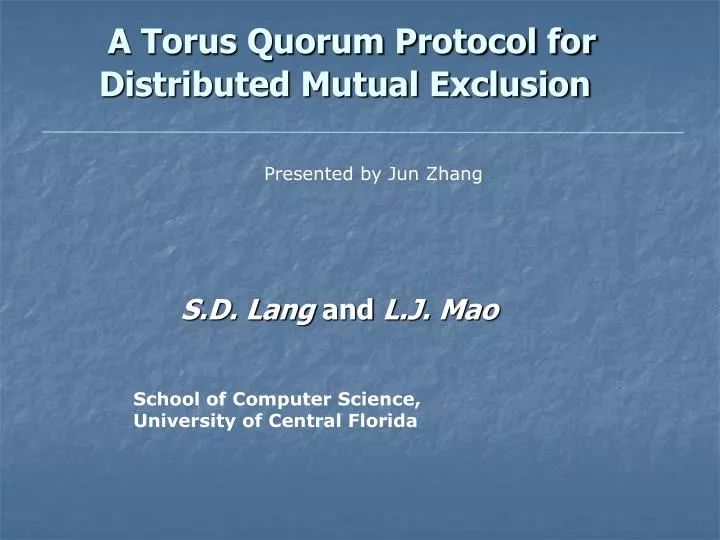 a torus quorum protocol for distributed mutual exclusion