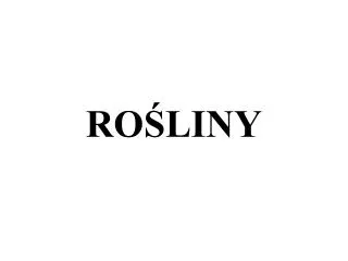 ro liny