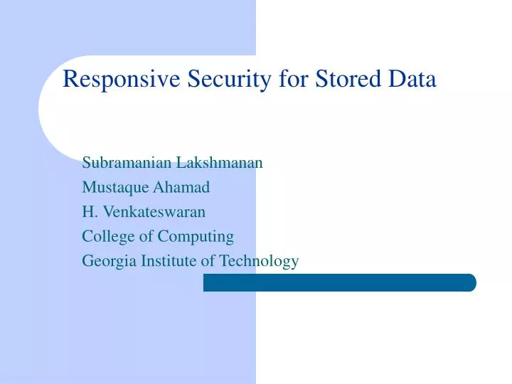 responsive security for stored data