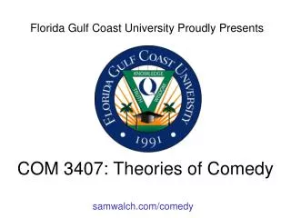 COM 3407: Theories of Comedy