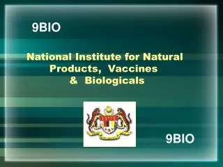 National Institute for Natural Products, Vaccines &amp; Biologicals