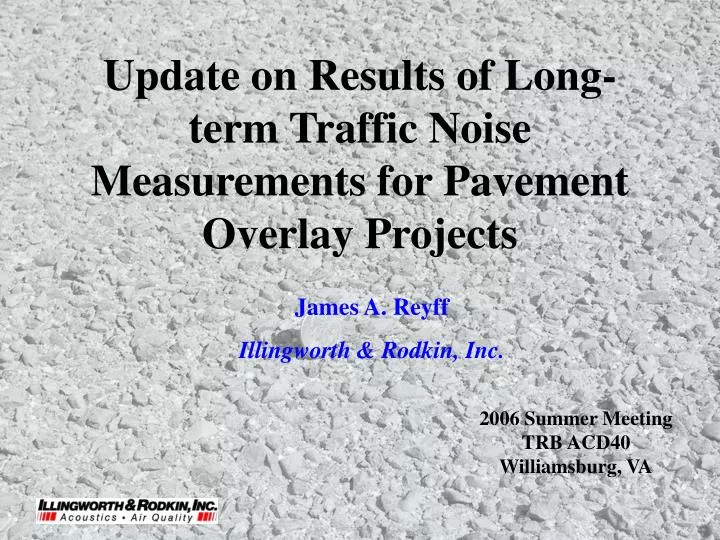 update on results of long term traffic noise measurements for pavement overlay projects