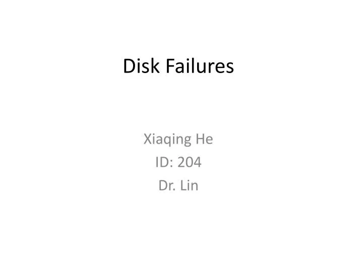 disk failures