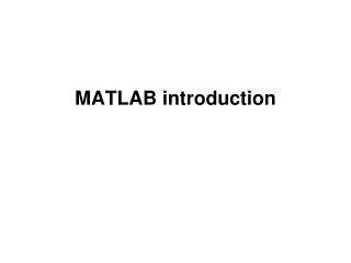 MATLAB introduction