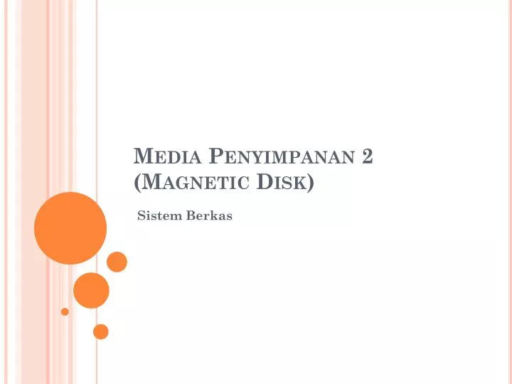 media penyimpanan 2 magnetic disk