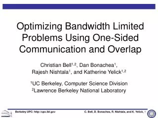 Optimizing Bandwidth Limited Problems Using One-Sided Communication and Overlap