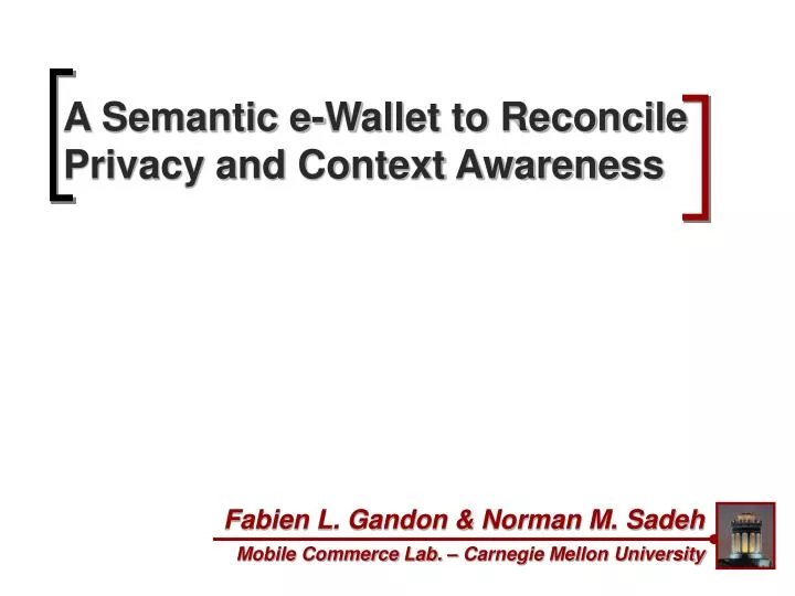 a semantic e wallet to reconcile privacy and context awareness