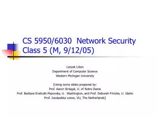 CS 5950/6030 Network Security Class 5 ( M , 9/ 12 /05)