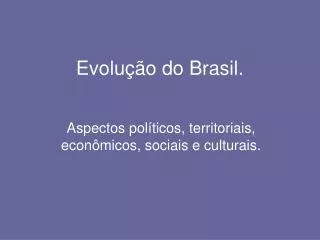 evolu o do brasil