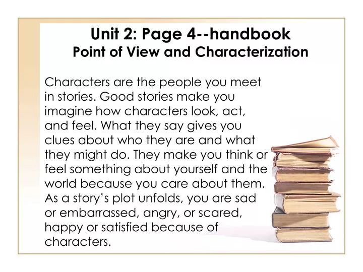 unit 2 page 4 handbook point of view and characterization
